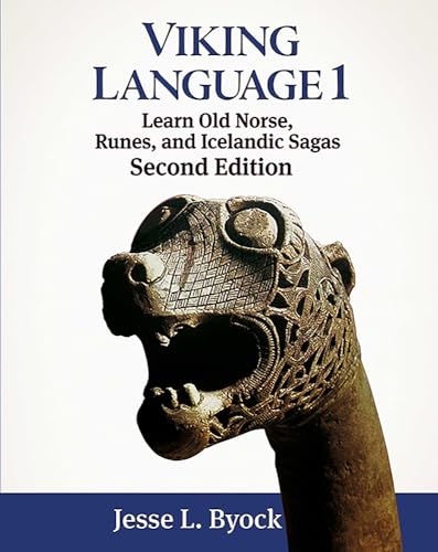 Viking Language 1 Learn Old Norse, Runes, and Icelandic Sagas (Viking Language Series, Band 1) von Jules William Press